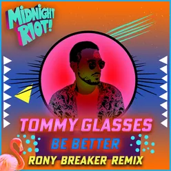 Be Better Rony Breaker Remix