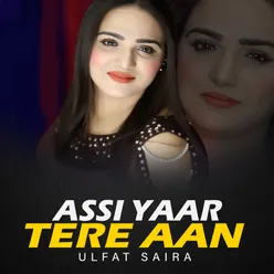 Assi Yaar Tere Aan