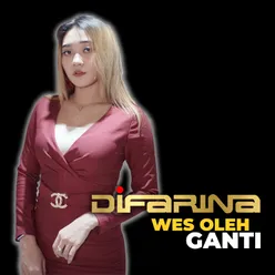 Wes Oleh Ganti