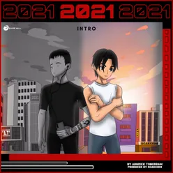 2021 Intro From "2021"