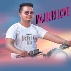 Majburi Love