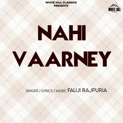 Nahi Vaarney