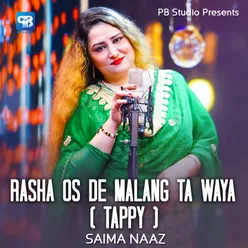 Rasha Os De Malang Ta Waya (Tappy)