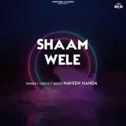 Shaam Wele