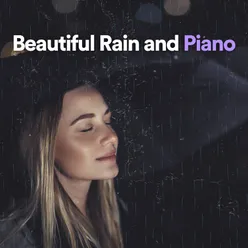 Uplifting Piano in the Rain