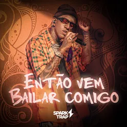 Então Vem Bailar Comigo Ao Vivo