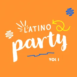 Latino Party, Vol. 1