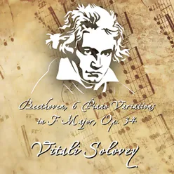 Beethoven: 6 Piano Variations in F Major, Op. 34