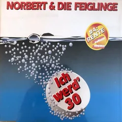 Ich werd dreißig