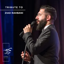 Tribute to Ziad Rahbani