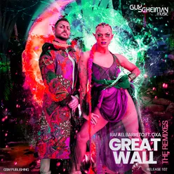 Great Wall Guy Scheiman & Brian Cua Remix