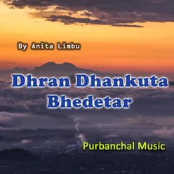 Dhran Dhankuta Bhedetar