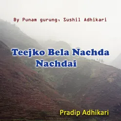 Teejko Bela Nachda Nachdai