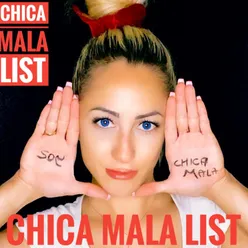 Chica Mala List