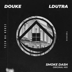 Smoke Dash Original Mix