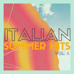 Italian Summer Hits, Vol. 4