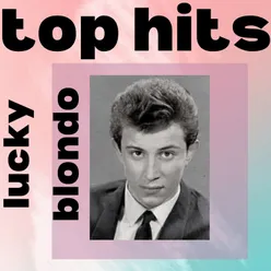Lucky blondo - top hits