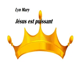 Jésus est puissant