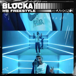 Blocka - HB Freestyle Season 3