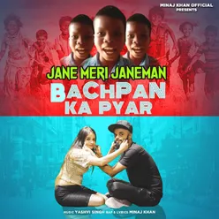 Jane Meri Janeman Bachpan Ka Pyar