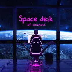 Space Desk Lofi Music