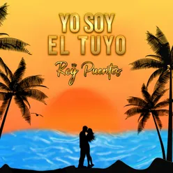 Yo Soy el Tuyo Vallenato