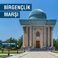 Bir Gençlik Marşı