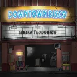 Downtown Disco