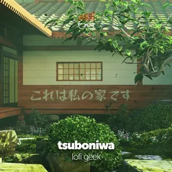 Tsuboniwa Japanese Lofi beats