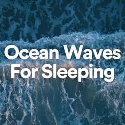 Ocean Waves for Sleeping