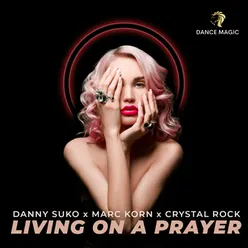 Living on a Prayer Extended Club Mix