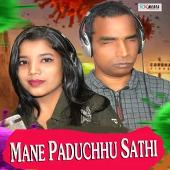 Mane Paduchhu Sathi