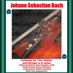 Bach: Concerto for Two Violins and Strings in D minor