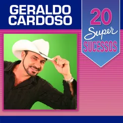 20 Super Sucessos Geraldo Cardoso