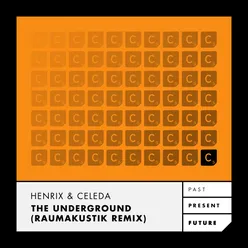 The Underground Raumakustik Remix - Radio Edit