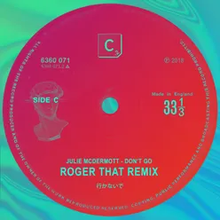 Don't Go Roger That Remix