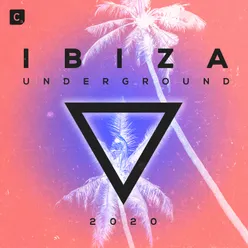 Ibiza Underground 2020