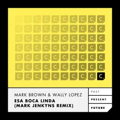 Esa Boca Linda Mark Jenkyns Remix