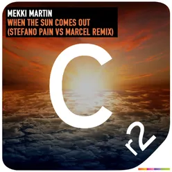When The Sun Comes Out Stefano Pain & Marcel Remix