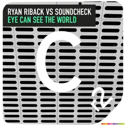 Eye Can See The World Exodus & DNNYD Remix