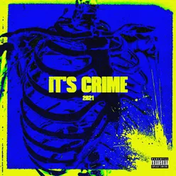 IT'S CRIME