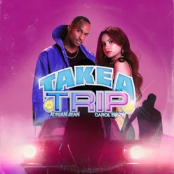 Take a Trip (feat Carol Biazin)