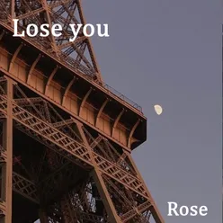 Lose You