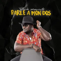 Parle à mon dos