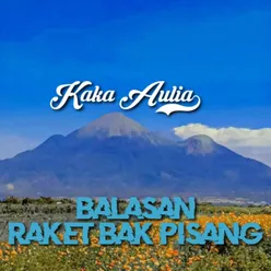 Balasan Raket Bak Pisang