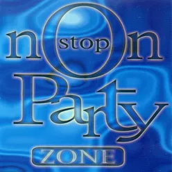 Non-Stop Party Zone 流行王牌連續舞曲 5