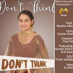 Don't Think