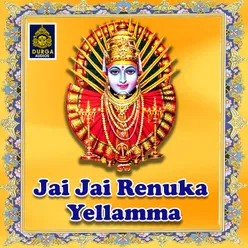 Jai Jai Renuka Yellamma