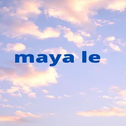 Maya Le