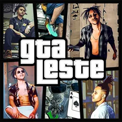 Gta Leste Pt.2